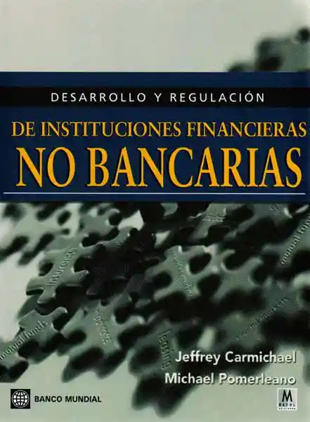 Desarrollo y Regulación de Instituciones Financieras