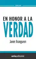 en Honor a La Verdad