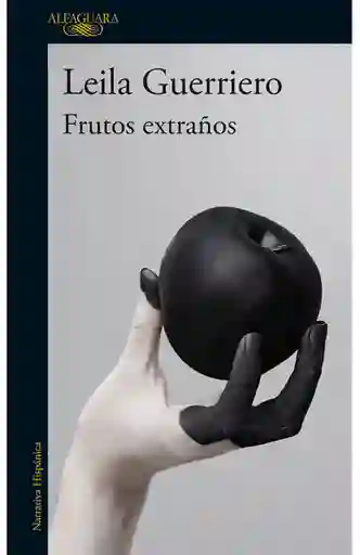 Frutos Extraños - Guerriero Leila