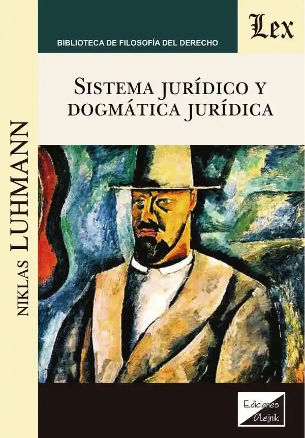 Sistema Jurídico y Dogmática Jurídica