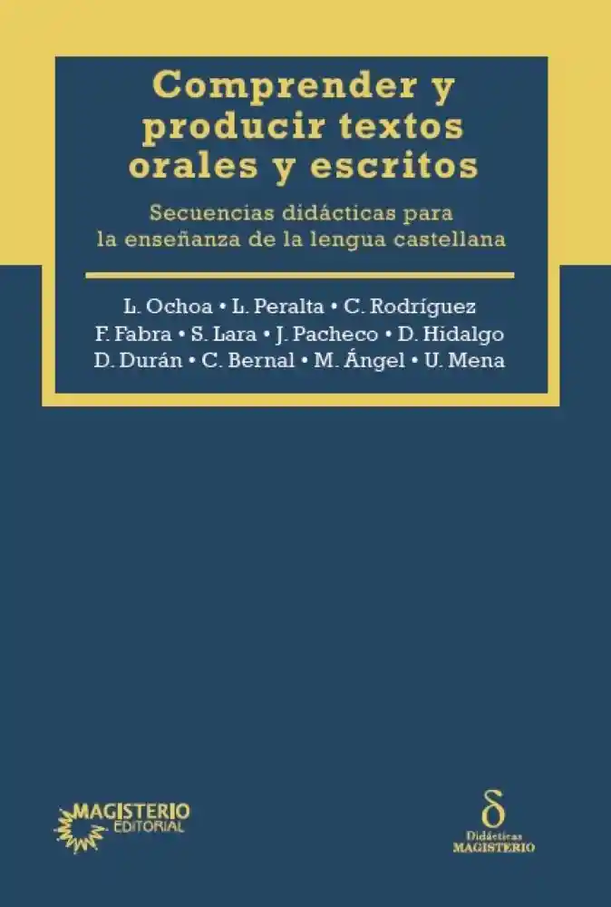 Comprender y Producir Textos Orales y Escritos