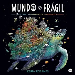 Mundo Frágil - Kerby Rosanes
