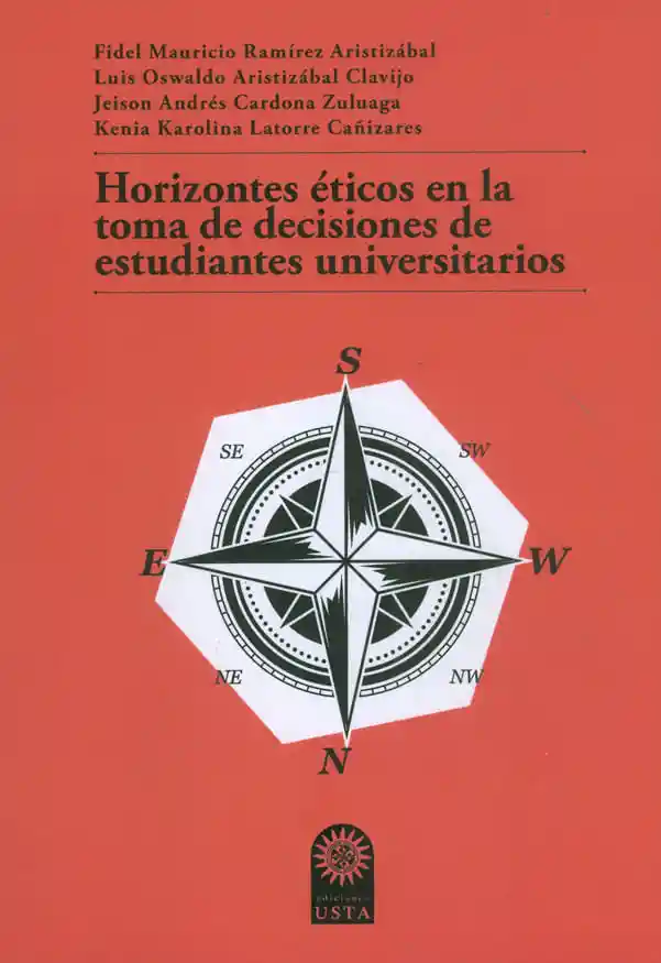 Horizontes Éticos en La Toma de Decisiones de Estudientes Universitarios