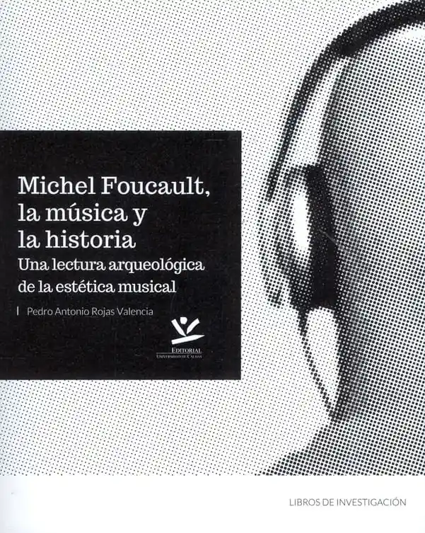 Michel Foucault La Música y La Historia