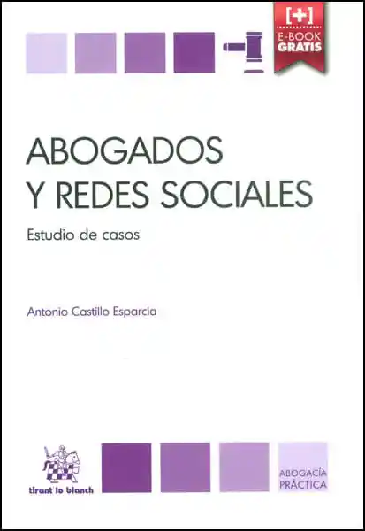 Abogados y Redes Sociales Estudio de Casos