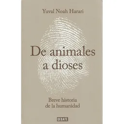 De Animales a Dioses - Yuval Noha Harari