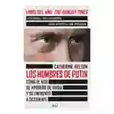 Los Hombres de Putin - Catherine Belton