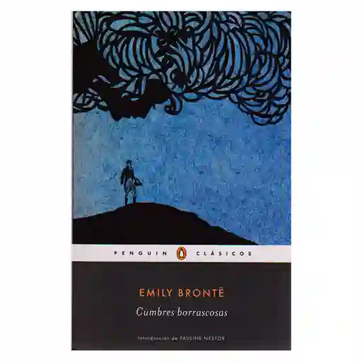 Cumbres Borrascosas - Emily Brontë