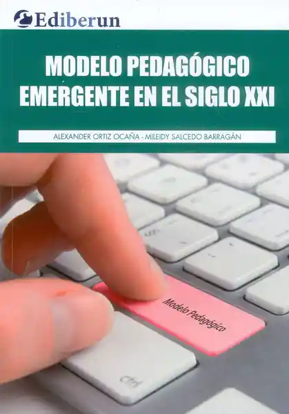 Modelo Pedagógico Emergente en el Siglo XXI