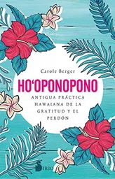 Ho'Oponopono - Carole Berger