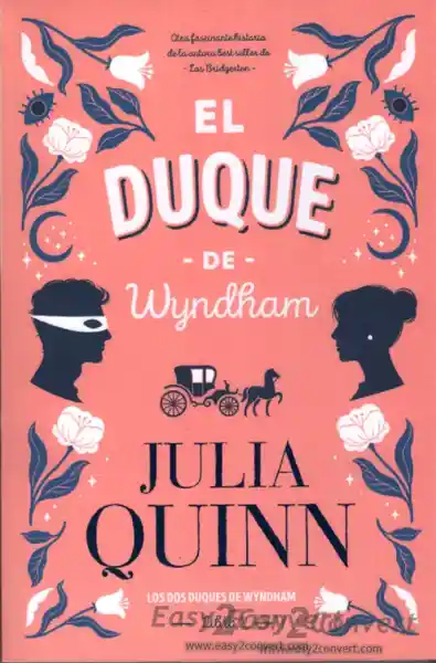 El Duque de Wyndham - Quinn Julia