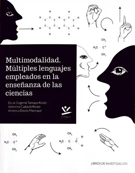 Multimodalidad. Múltiples lenguajes empleados en la enseñanza de las ciencias