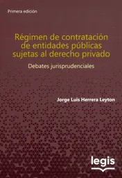 Régimen de Contratación de Entidades Públicas Sujetas Al Derecho Privado