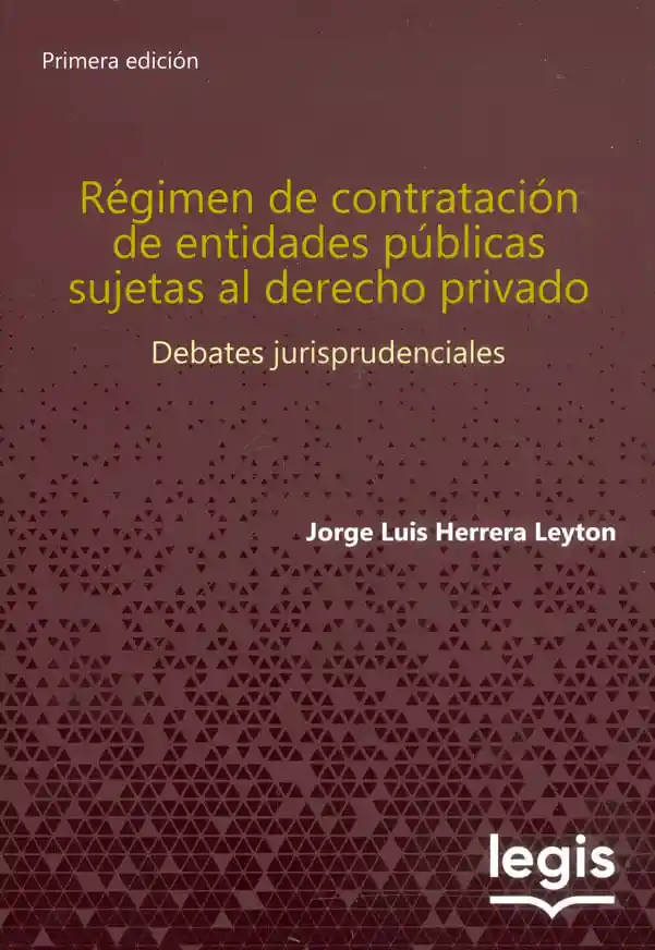 Régimen de Contratación de Entidades Públicas Sujetas Al Derecho Privado