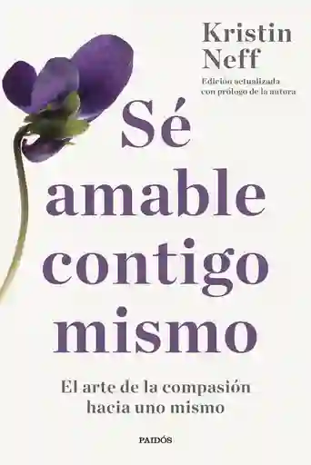 Sé Amable Contigo Mismo Kristin Neff
