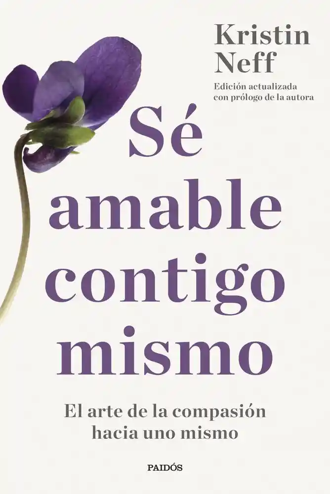 Sé Amable Contigo Mismo Kristin Neff