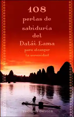 108 Perlas de Sabiduría Del Dalái Lama Para Alcanzar Serenidad