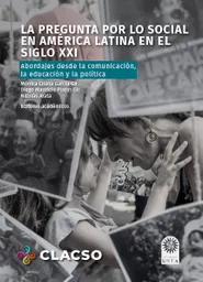 La Pregunta Por lo Social en América Latina en el Siglo XXI