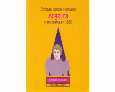 Angelina o Un Drama en 1880
