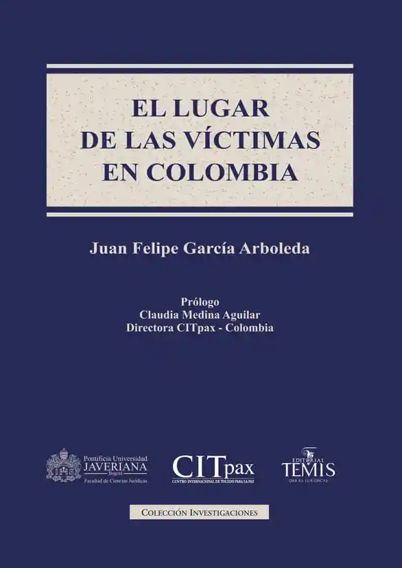 El Lugar de Las Víctimas en Colombia