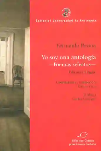 Yo Soy Una Antología - Poemas Selectos - (Edición Bilingüe)