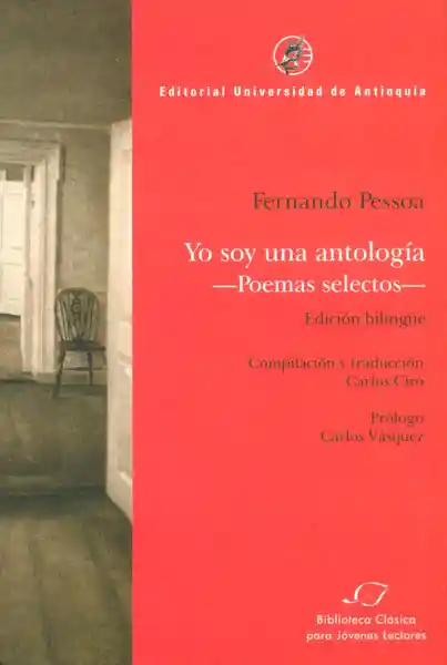 Yo Soy Una Antología - Poemas Selectos - (Edición Bilingüe)