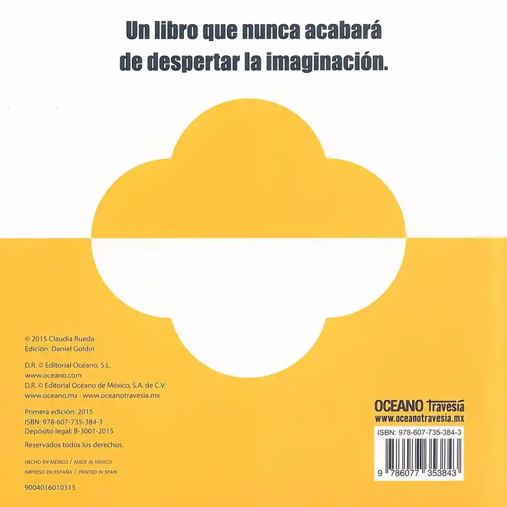 ¿De Dónde Salió Esa Cosa Amarilla? - Claudia Rueda