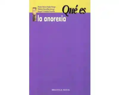 Qué Es La Anorexia