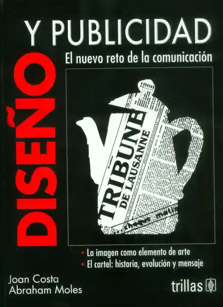 Diseño y Publicidad. El Nuevo Reto de la Comunicación