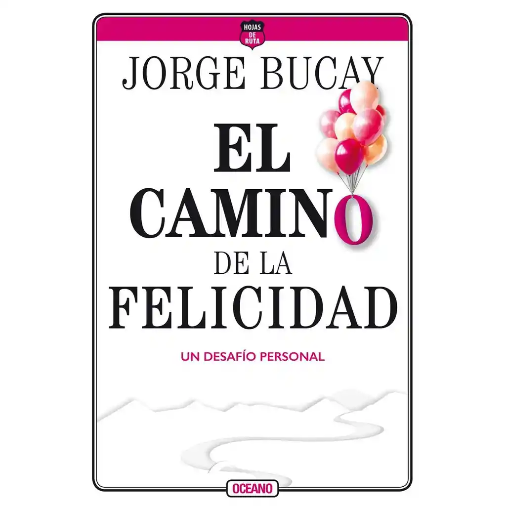 El camino de la felicidad