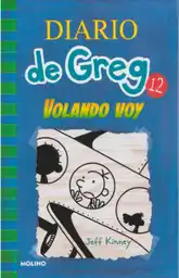 Diario de Greg 12. Volando Voy - Molino