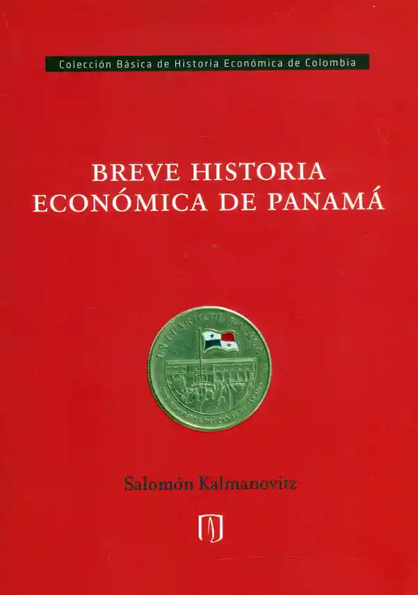 Breve Historia Económica de Panamá