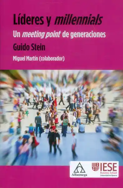 Líderes y Millennials. Un Meeting Point de Generaciones