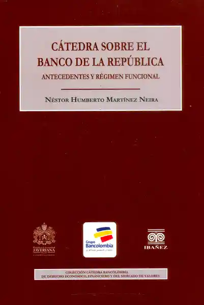 Cátedra Sobre el Banco de la República Antecedentes
