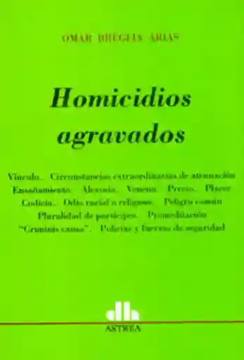 Homicidios Agravados - Omar Breglia Arias