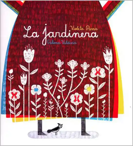 La Jardinera. Violeta Parra