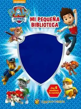 Paw Patrol. Mi Pequeña Biblioteca