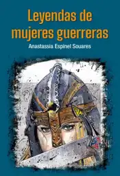 Leyendas de Mujeres Guerreras