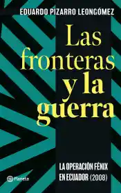 Las Fronteras y la Guerra - Pizarro Leongomez Eduardo