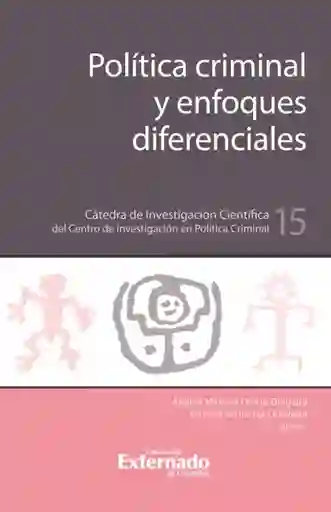 Política Criminal y Enfoques Diferenciales