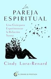 La Pareja Espiritual - Lora Renard Cindy