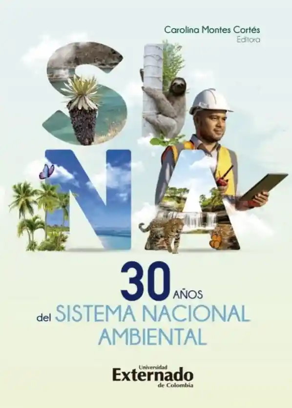 Treinta Años Del Sistema Nacional Ambiental