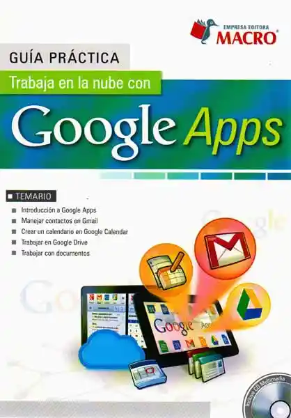 Trabaja en la Nube Con Google Apps (Incluye Cd)