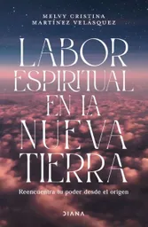 Labor Espiritual en la Nueva Tierra