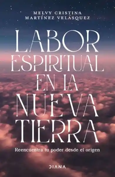 Labor Espiritual en la Nueva Tierra
