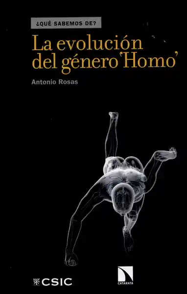 La Evolución Del Género Homo - Antonio Rosas