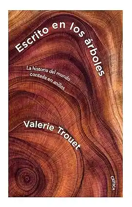 Escrito en Los Árboles - Trouet Valerie