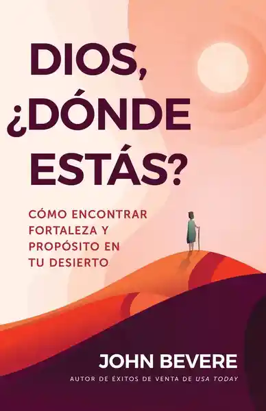 Dios ¿Dónde Estás? - Whitaker House Spanish