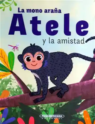La Mono Araña Atele y La Amistad