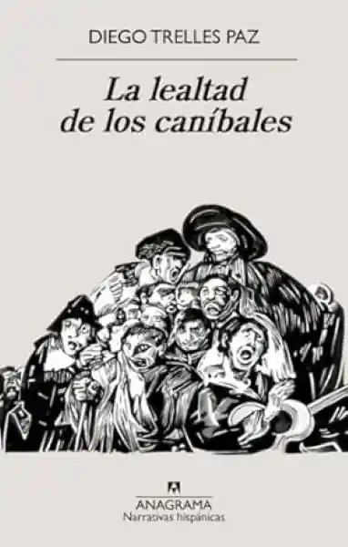 La Lealtad de Los Caníbales